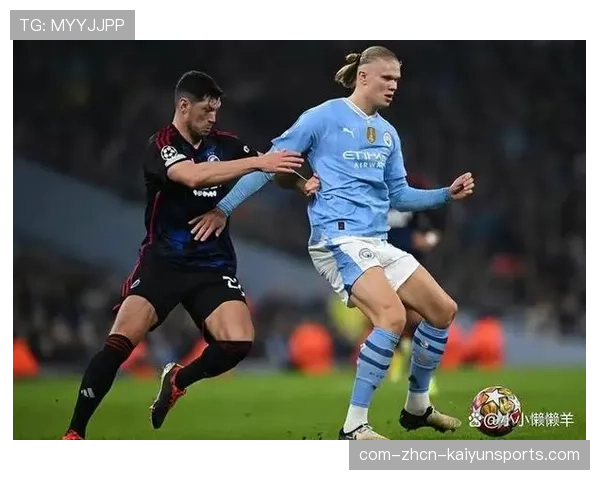 哈兰德9球领跑射手榜，曼城进攻效率依旧犀利